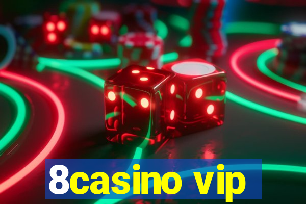 8casino vip